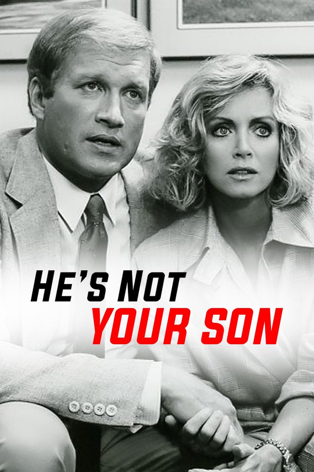 Постер He's Not Your Son